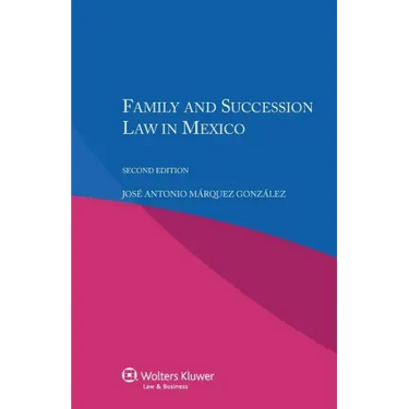 Family and Succession Law in Mexico