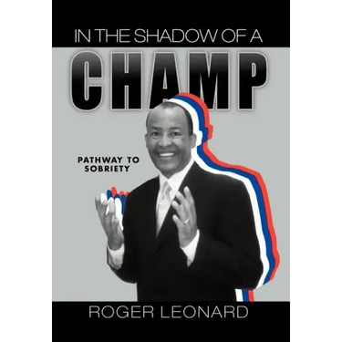 In the Shadow of a Champ: Pathway to Recovery