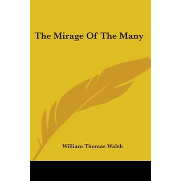 The Mirage Of The Many
