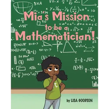 Mia's Mission to be a Mathematician!