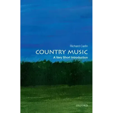 Country Music: A Very Short Introduction