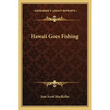 Hawaii Goes Fishing