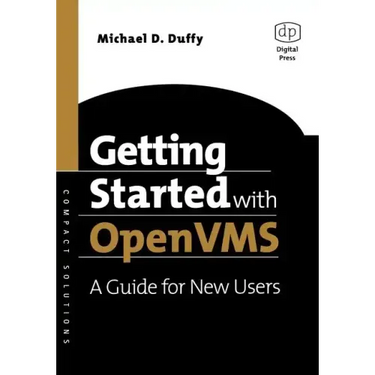 Getting Started with OpenVMS: A Guide for New Users