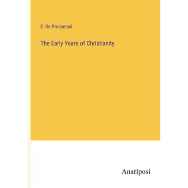 The Early Years of Christianity