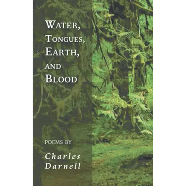 Water, Tongues, Earth, and Blood