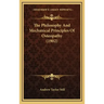 The Philosophy And Mechanical Principles Of Osteopathy (1902)