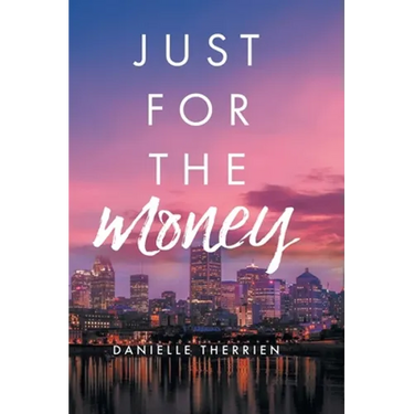 Just for the Money