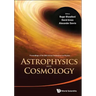 Astrophysics and Cosmology - Proceedings of the 26th Solvay Conference on Physics