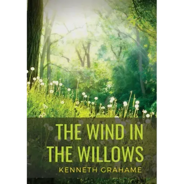 The Wind in the Willows: a children's novel by Scottish novelist Kenneth Grahame, first published in 1908. Alternatingly slow-moving and fast-p