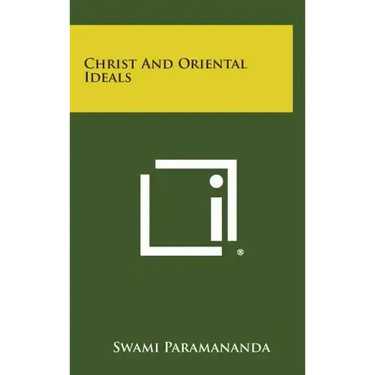 Christ and Oriental Ideals