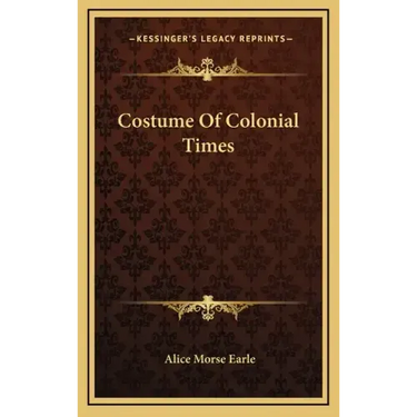 Costume of Colonial Times