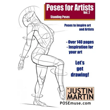 Poses for Artists Volume 2 - Standing Poses: An Essential Reference for Figure Drawing and the Human Form