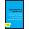 The Metalogicon of John of Salisbury: A Twelfth-Century Defense of the Verbal and Logical Arts of the Trivium