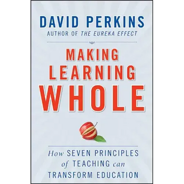 Making Learning Whole