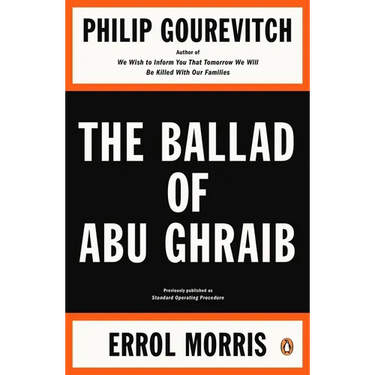 The Ballad of Abu Ghraib