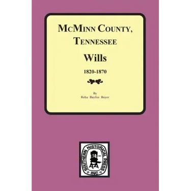 McMinn County, Tennessee Wills & Estate Records 1820-1870