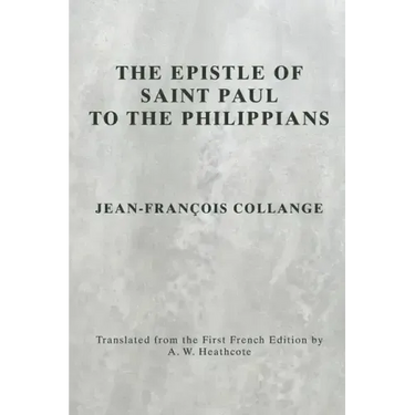 The Epistle of Saint Paul to the Philippians
