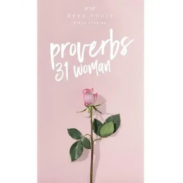 The Proverbs 31 Woman