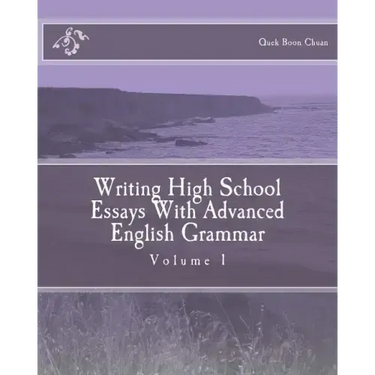 Writing High School Essays With Advanced English Grammar