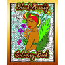 Black Beauty Coloring Book: a Coloring Book that features Beautiful Women of Color