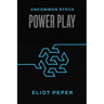 Uncommon Stock: Power Play
