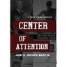 Center of Attention