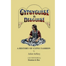 Gypsy Guise & Disguise: A History of Gypsy Fashion