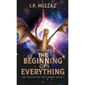 The Beginning Of Everything