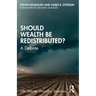 Should Wealth Be Redistributed?: A Debate