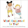 What Happened to You?