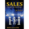 Sales: The Art of Persuassion