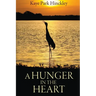 A Hunger In The Heart