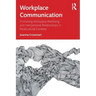 Workplace Communication: Promoting Workplace Wellbeing and Interpersonal Relationships in Multicultural Contexts
