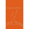 Songs for My Father