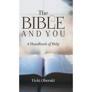 The Bible and You: A Handbook of Help