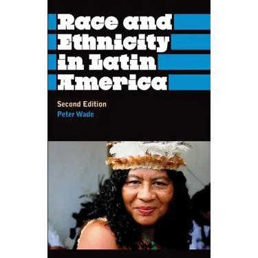 Race And Ethnicity In Latin America