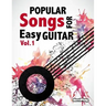 Popular Songs for Easy Guitar. Vol 1
