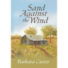 Sand Against the Wind
