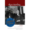 Ross Sterling, Texan: A Memoir by the Founder of Humble Oil and Refining Company