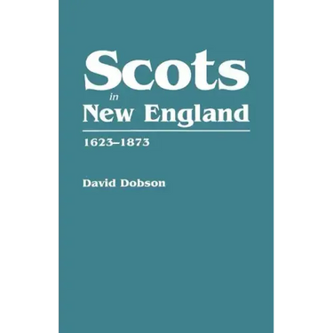 Scots in New England, 1623-1873