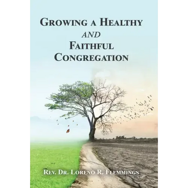 Growing a Healthy and Faithful Congregation