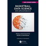 Basketball Data Science: With Applications in R