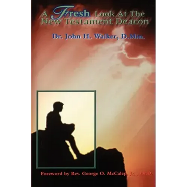 A Fresh Look at the New Testament Deacon