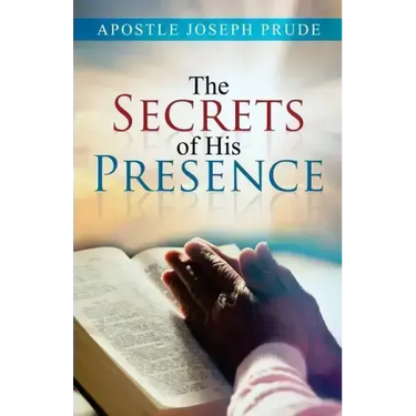 The Secrets of his presence
