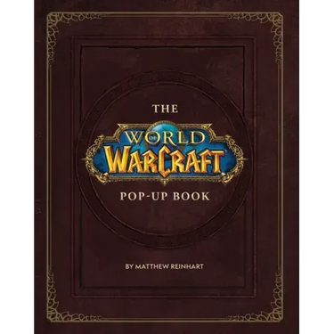 The World of Warcraft Pop-Up Book