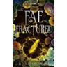 Fae Fractured