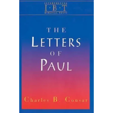 The Letters of Paul: Interpreting Biblical Texts Series