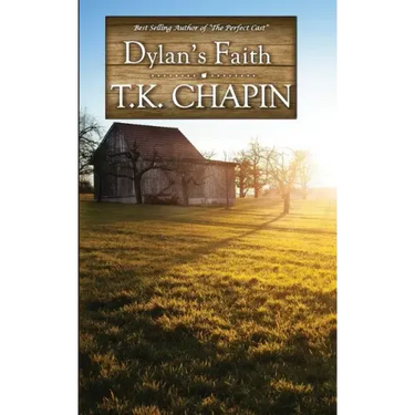 Dylan's Faith: A Christian Fiction Novel