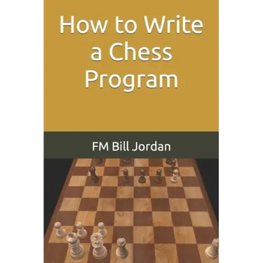 How to Write a Chess Program