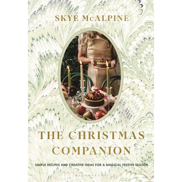 The Christmas Companion: Simple Recipes and Creative Ideas for a Magical Festive Season